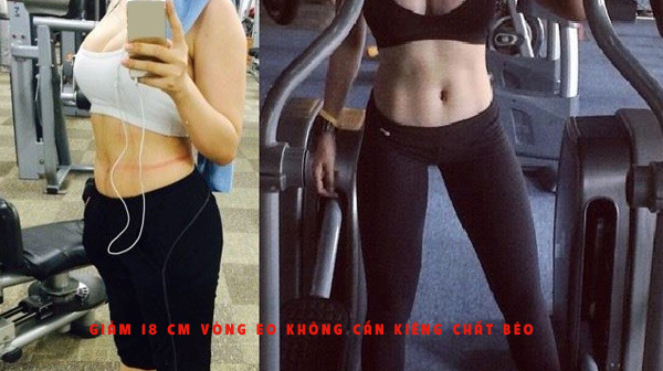 Giảm 18 cm vòng eo không cần kiêng chất béo